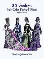 Cover of: 80 Godey's full-color fashion plates, 1838-1880 by edited and with an introduction by JoAnne Olian.