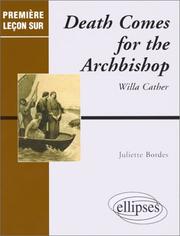 Cover of: Death comes for the archbishop, de willa cather