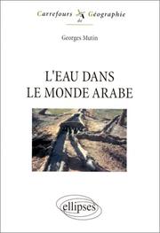 Cover of: L'Eau dans le monde arabe. Enjeux et conflits