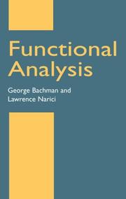 Cover of: Functional Analysis by George Bachman, Lawrence Narici