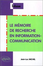 Cover of: Le Mémoire de recherche en information-communication