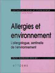 Cover of: Allergie et environnement. L'allergologue, sentinelle de l'environnement
