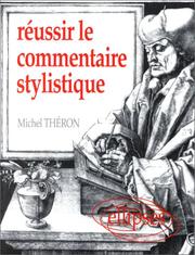Cover of: Réussir le commentaire stylistique by Michel Théron