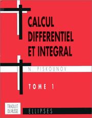 Cover of: Calcul intégral et differentiel. tome 1 by Piskounov