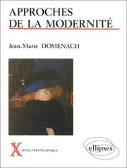 Cover of: Approches de la modernité by Jean-Marie Domenach