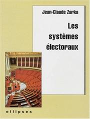 Cover of: Les systèmes électoraux