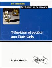 Cover of: Télévision et société aux Etats-Unis
