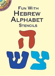 Cover of: Fun with Hebrew Alphabet Stencils by Hayward Cirker