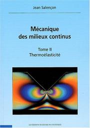 Cover of: Mécanique des milieux continus t.2 : thermoelasticite