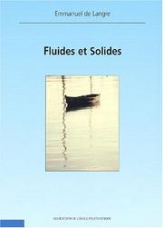 Cover of: Fluides et solides by Emmanuel de Langre, Emmanuel de Langre