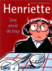 Cover of: Henriette, tome 1 : Une envie de trop