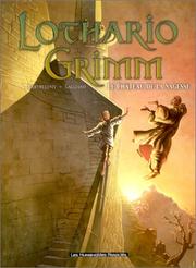 Cover of: Lothario Grimm, tome 1 by Rolland Barthélémy, Patrick Galiano, Galliano