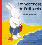 Cover of: Les vacances de Petit Lapin