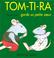 Cover of: Tom-Ti-Ra garde sa petite soeur