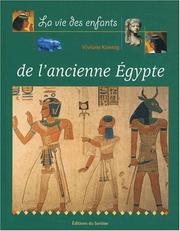 Cover of: La Vie des enfants de l'Ancienne Egypte