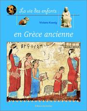 Cover of: La Vie des enfants en Grèce ancienne