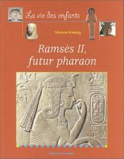 Cover of: Ramsès II, futur pharaon