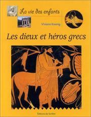 Cover of: Les Dieux et Héros grecs