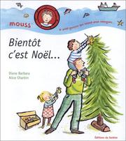 Cover of: Bientôt c'est Noël...