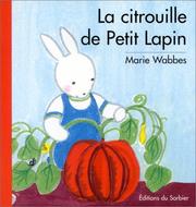 Cover of: La Citrouille de Petit Lapin