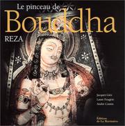 Cover of: Le Pinceau de Bouddha by Jacques Giès, Laure Feugère, André Coutin, Reza