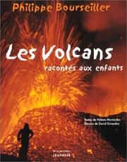 Cover of: Les Volcans racontés aux enfants