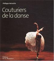 Cover of: Les grands couturiers et la danse by Philippe Noisette