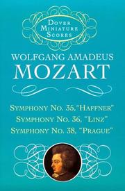 Cover of: Symphonies Nos. 35, 36, & 38 by Wolfgang Amadeus Mozart