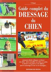 Cover of: Guide complet du dressage du chien