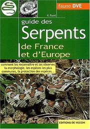 Cover of: Les serpents de France et d'europe