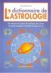 Cover of: Dictionnaire de l'astrologie