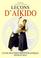 Cover of: Leçons d'aïkido