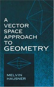 Cover of: A  vector space approach to geometry by Melvin Hausner