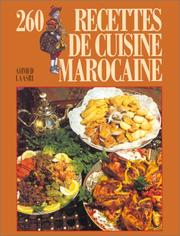 Cover of: 260 recettes de cuisine marocaine by Ahmed Laasri