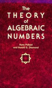 Cover of: The theory of algebraic numbers by Harry Pollard