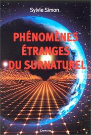 Cover of: Phénomènes étranges du surnaturel by Sylvie Simon