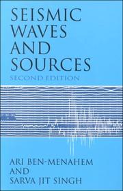 Cover of: Seismic waves and sources | Ari Ben-Menahem
