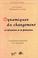 Cover of: Dynamiques du changement en éducation et en formation