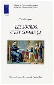 Cover of: Les Sourds, c'est comme ça  by Yves Delaporte