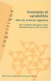 Invariants et variabilites dans les sciences cognitives by Lautrey.Mazoyer.Van