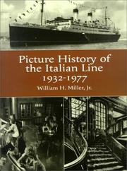 Cover of: The Picture History of the Italian Line, 1932-1977 by William H., Jr. Miller