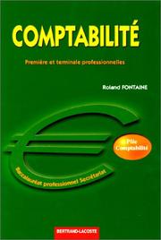 Cover of: Comptabilité, bccalauréat professionnel secrétariat: première et terminale professionnelles