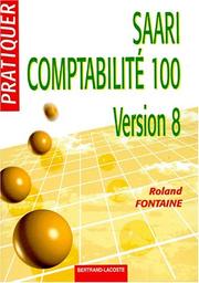 Cover of: Pratiquer SAGE SAARI comptabilité 100 (version 8)