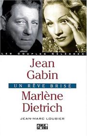 Cover of: Jean Gabin, Marlène Dietrich  by Jean-Marc Loubier