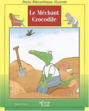 Cover of: Le Méchant crocodile