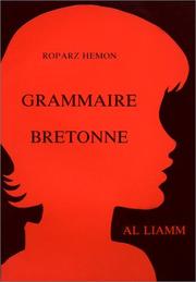 Cover of: Grammaire bretonne by Hemon, Roparz.