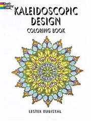 Cover of: Kaleidoscopic Design Coloring Book