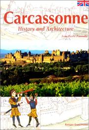 Cover of: Carcassonne. History and Architecture by Jean-Pierre Panouillé, Catherine Bibollet