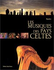 Cover of: Les musiques des pays celtes by Rmi Chauvet-Myrdhin