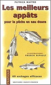 Cover of: Meilleurs appats pour peche eau douce (poche)